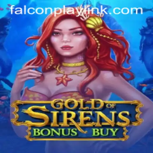 GoldofSirensBonusBuy: An Insight into the Mesmeric World of FALCON PLAY