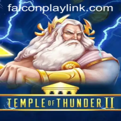 Exploring the Mystical Realm of TempleofThunderII: A Gaming Experience by FALCON PLAY
